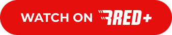 Watch on RED+